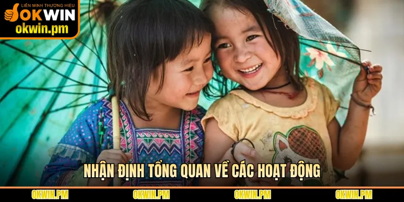 Nhận định tổng quan về các hoạt động