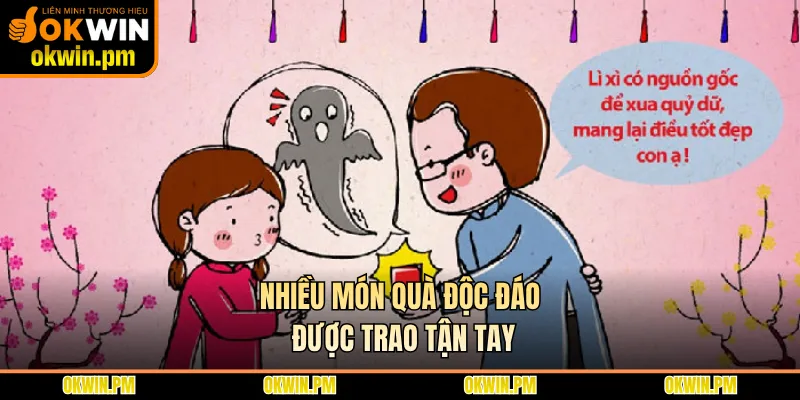 Nhiều món quà độc đáo được trao tận tay