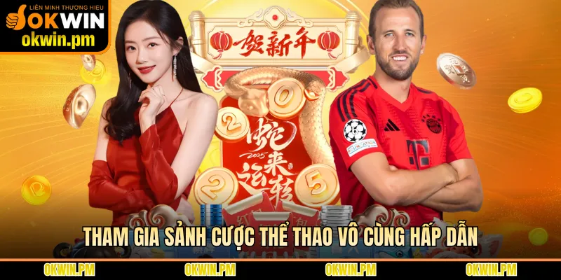 Tham gia sảnh cược thể thao vô cùng hấp dẫn